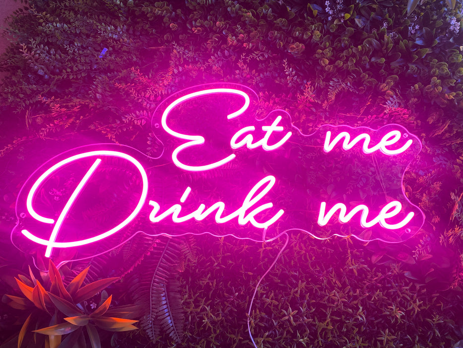 'Eat Me Drink Me' Neon Sign (Next Day Delivery)