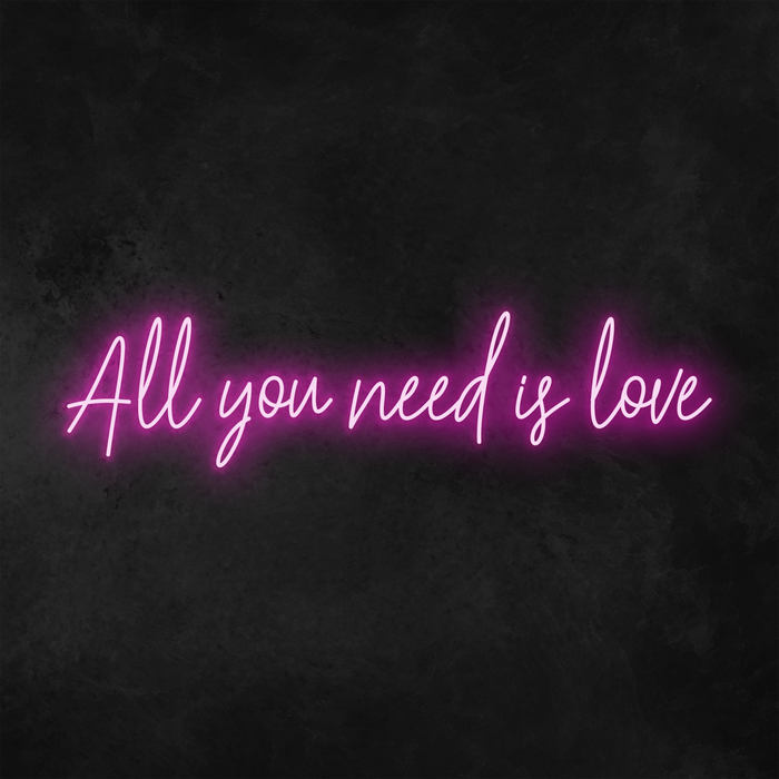 'All You Need is Love' Neon Sign