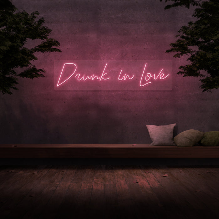 'Drunk In Love' Neon Sign (Style 2)