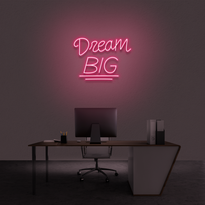 'Dream Big' Neon Sign