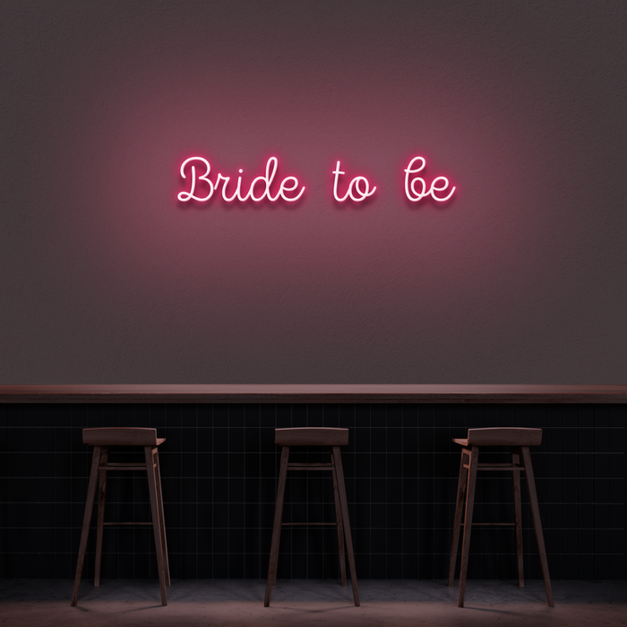 'Bride To Be' Neon Sign