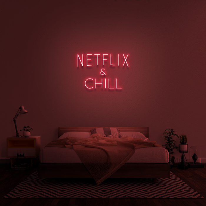 'Netflix & Chill' Neon Sign