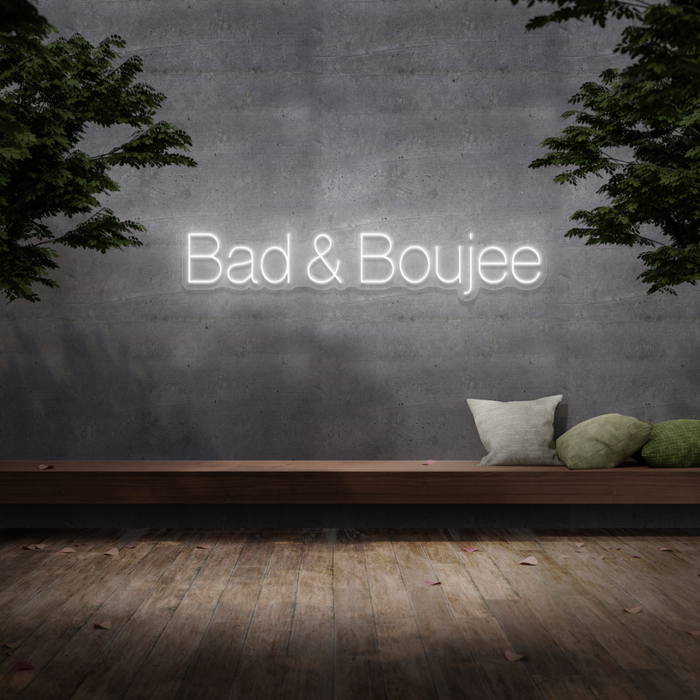 'Bad & Boujee' Neon Sign