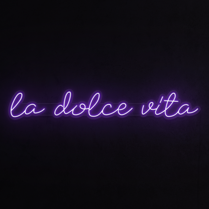 La Dolce Vita (Sweet Life) Neon Sign