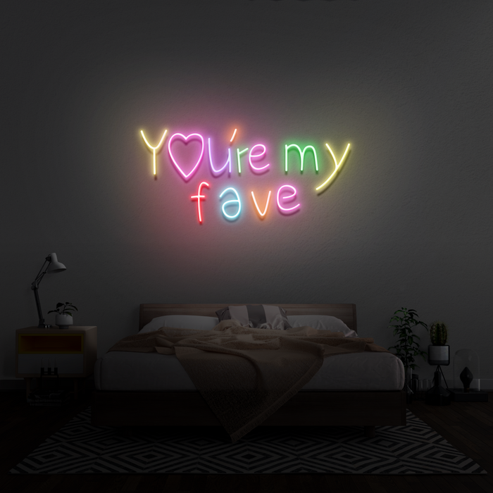 'You're My Fave' Neon Sign