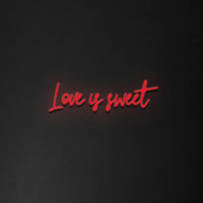 'Love Is Sweet' Neon Sign