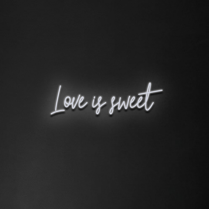 'Love Is Sweet' Neon Sign