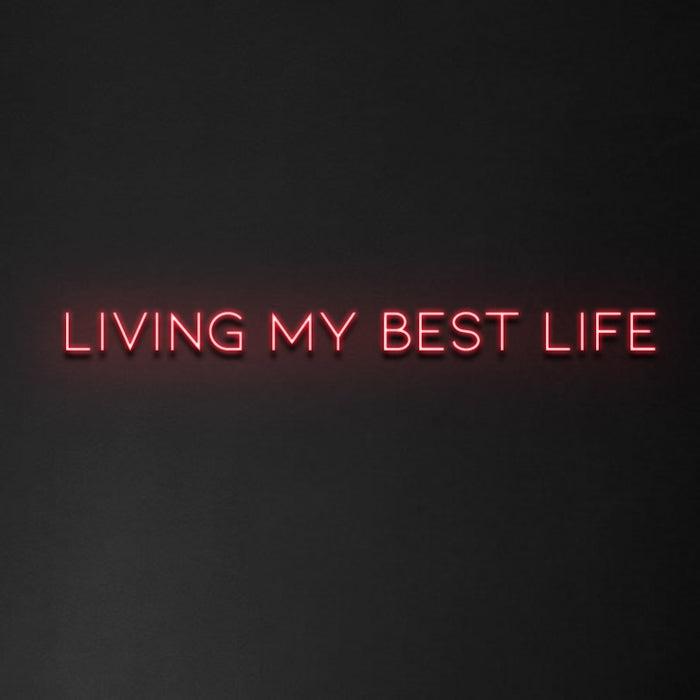 'Living My Best Life' Neon Sign