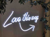 love this way neon sign in cool white for weddings events parties celebrations 