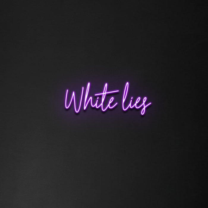 'White Lies' Neon Sign