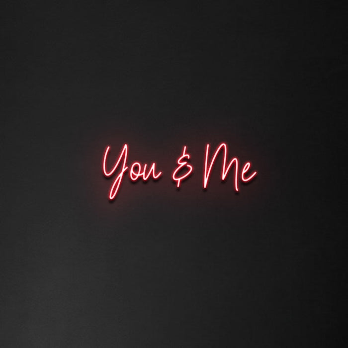 'You & Me' Neon Sign