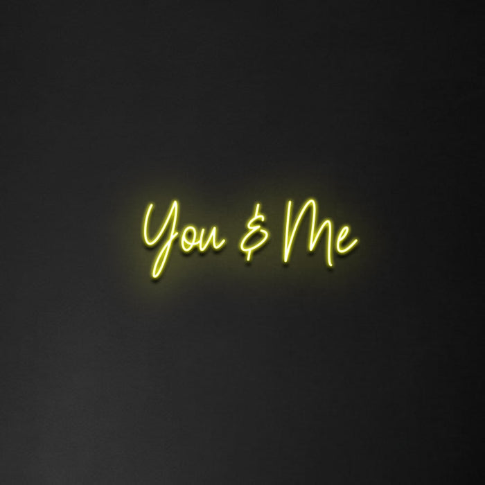 'You & Me' Neon Sign