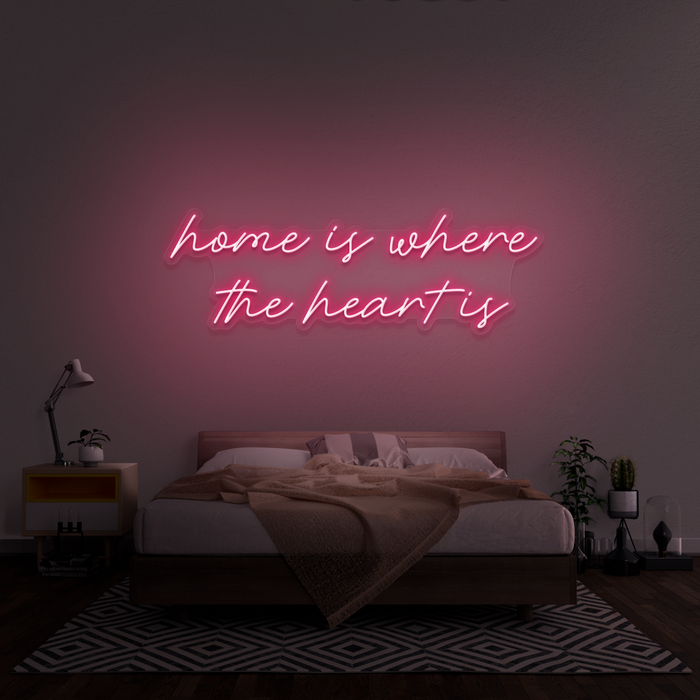 'Home Is Where The Heart Is' Neon Sign
