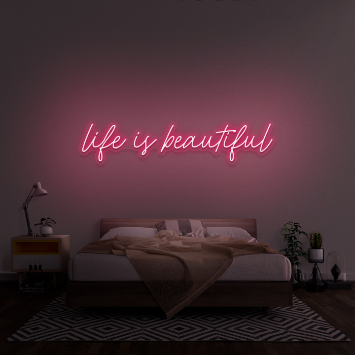 'Life Is Beautiful' Neon Sign