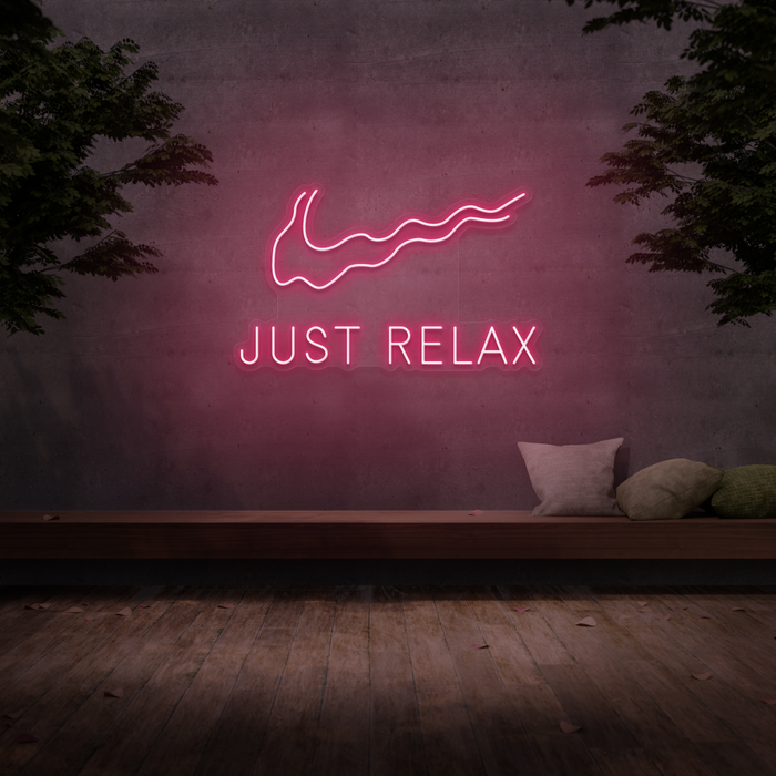 'Just Relax' Neon Sign