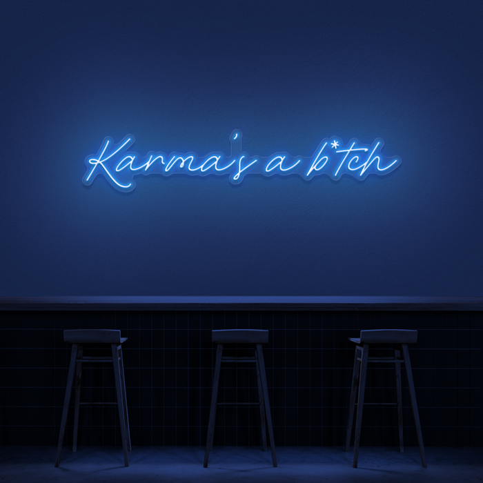 'Karma's A Bitch' Neon Sign