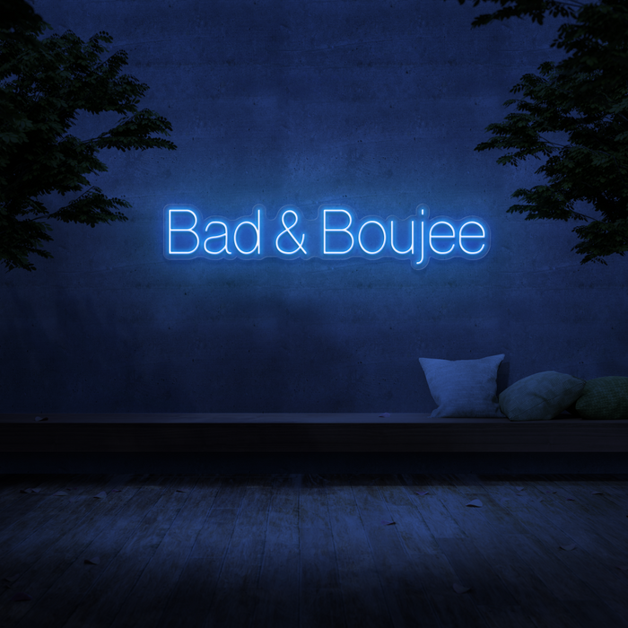 'Bad & Boujee' Neon Sign