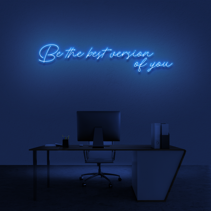 'Be The Best Version Of You' Neon Sign