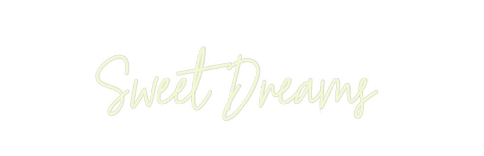 Custom Neon: Sweet Dreams