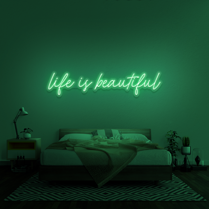 'Life Is Beautiful' Neon Sign