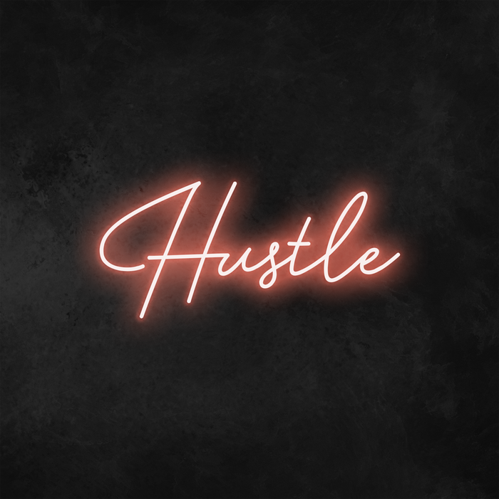 'Hustle' Neon Sign