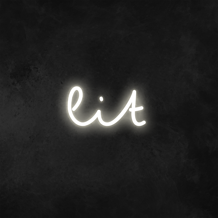 'Lit' Neon Sign