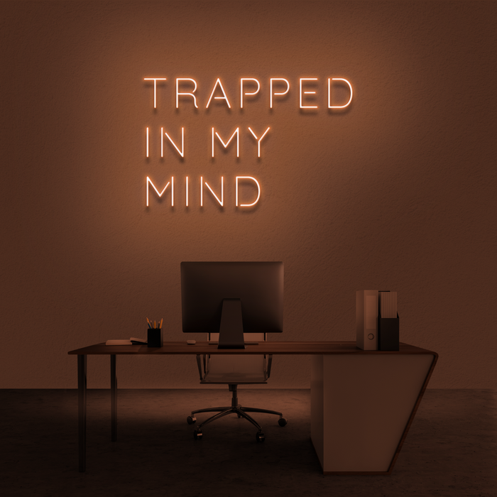 'Trapped In My Mind' Neon Sign