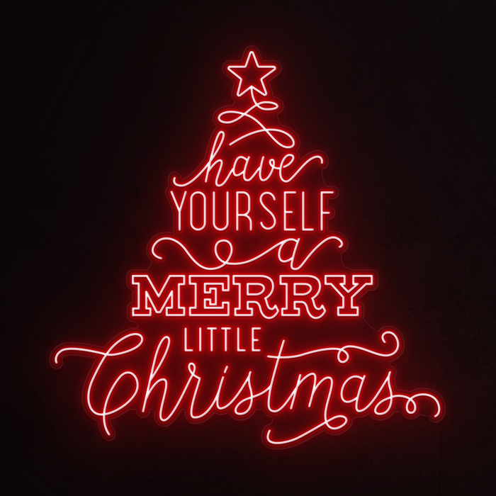 Have yourself a merry little christmas Neon Sign