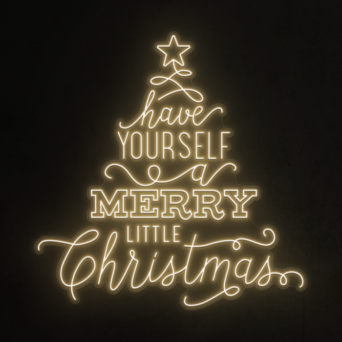 Have yourself a merry little christmas Neon Sign