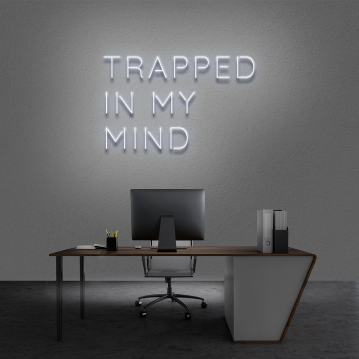 'Trapped In My Mind' Neon Sign