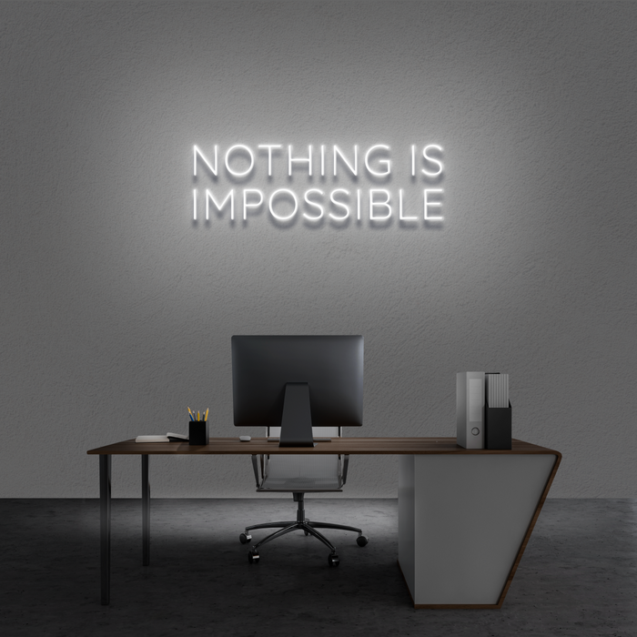 'Nothing Is Impossible' Neon Sign