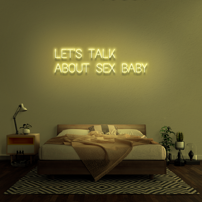 'Let's Talk About Sex Baby' Neon Sign